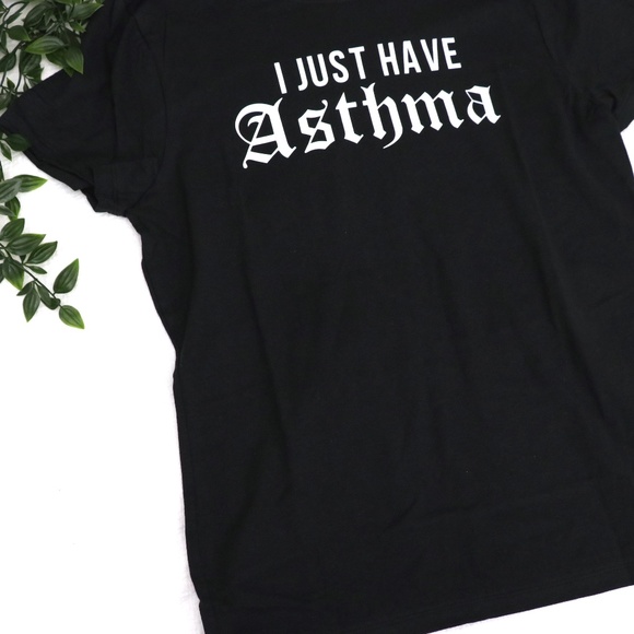 *LAST ONE* (SMALL) 'I Just Have Asthma' Tee - Picture 3 of 3